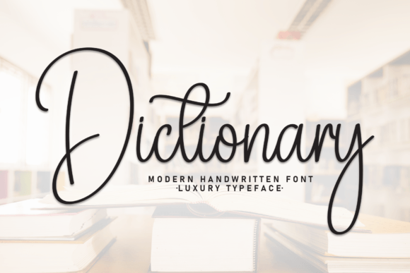 Dictionary: A Handwritten Font for Campaigns That Connect