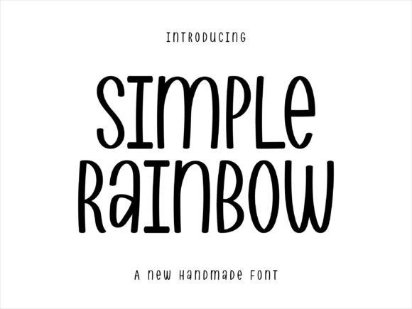 How a Font Like Simple Rainbow Can Build a Friendly Brand Identity