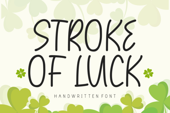 The Stroke of Luck Font: A Playful Typeface for Your Business Branding